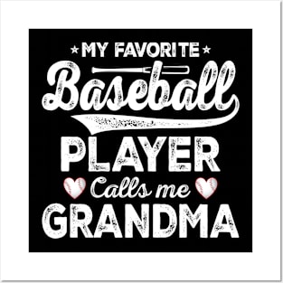 My Favorite Baseball Player Calls Me Grandma Sports Softball Posters and Art